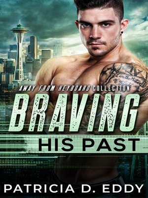 cover image of Braving His Past